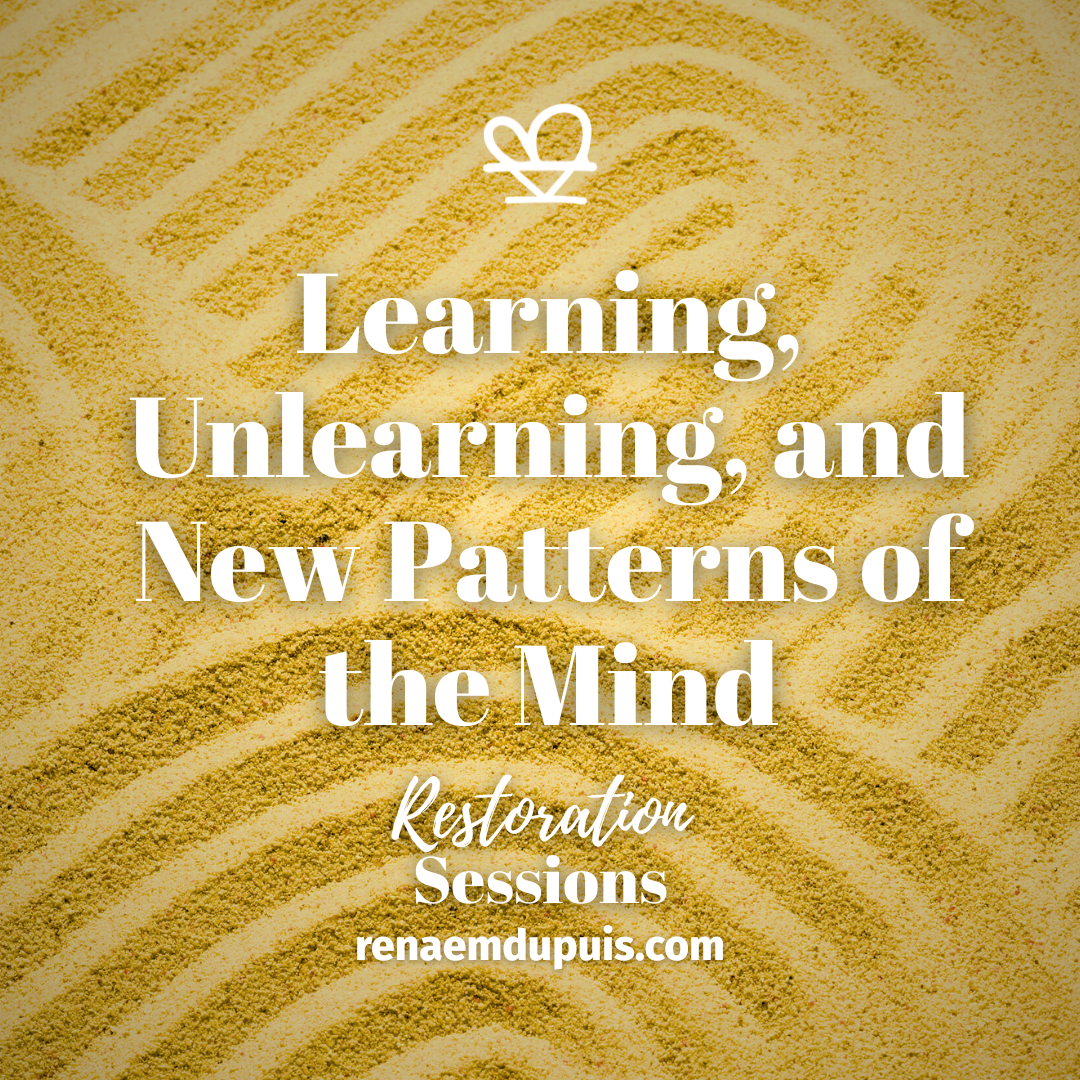 Learning Unlearning and New Patterns of the Mind - Restoration Sessions - Dec 2025