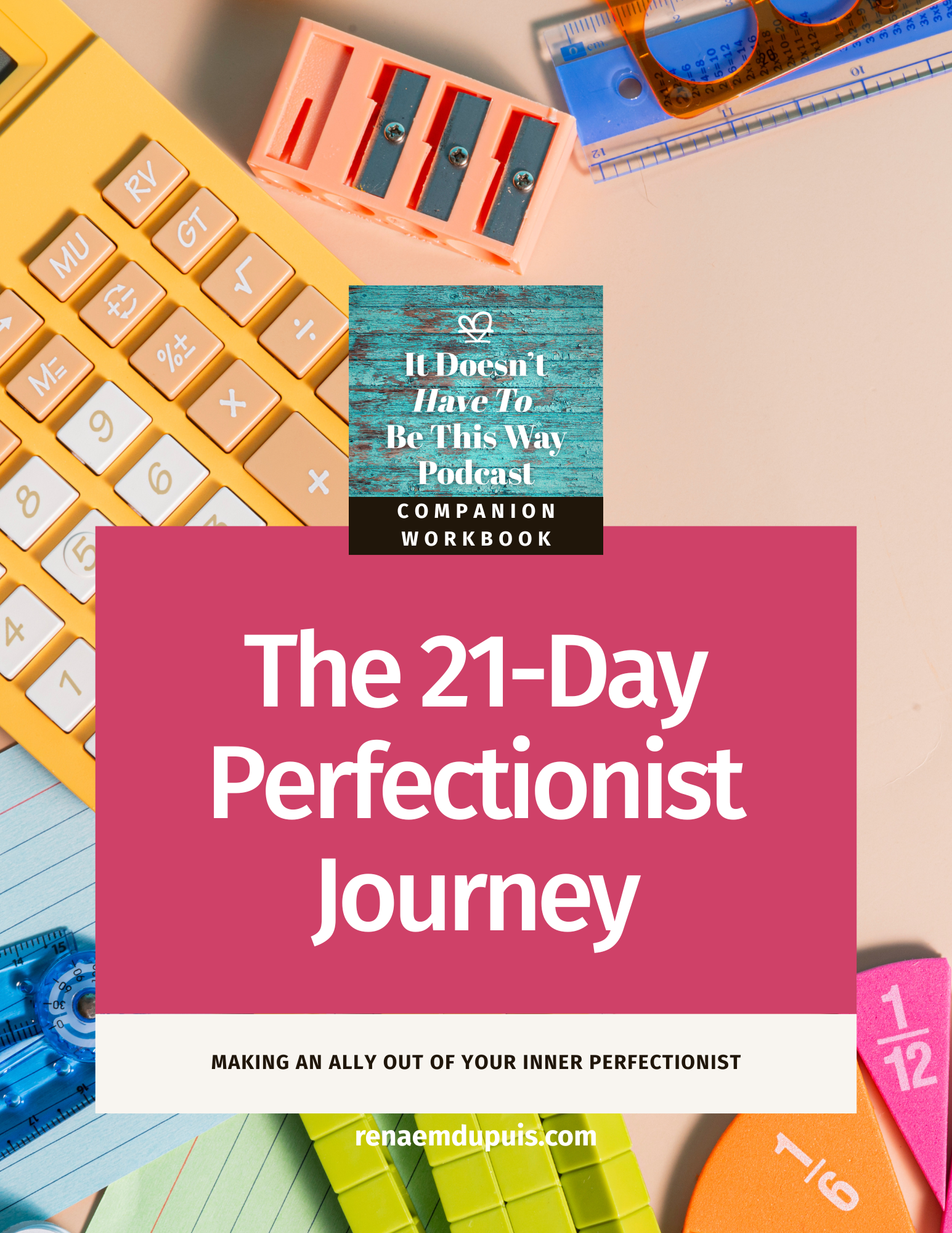 The 21-Day Perfectionist Journey - Companion Workbook