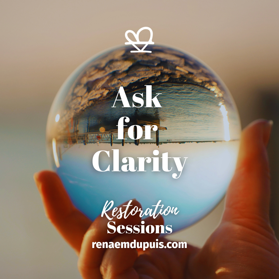 Ask for Clarity_- Restoration Sessions May 2026 - Renae M. Dupuis Hands hold a glass sphere reflecting a beach scene, with the message 'Ask for Clarity' and 'Restoration Sessions' and the URL renaemdupuis.com.