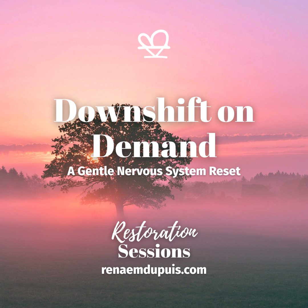 Poster advertising 'Downshift on Demand' with a pink sunrise background, tree silhouette, and the text 'Restoration Sessions' at renaemdupuis.com