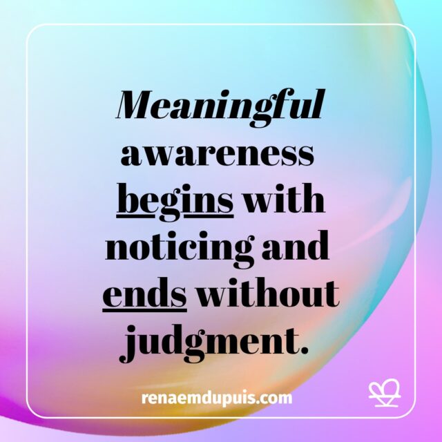 Meaningful awareness begins with noticing and ends without judgment. 
Start there.🌿

A replay of our workshop "Building Stress Resilience" is available free through Sunday.

Link in comments or renaemdupuis.com

#TrueResilience #CareForTheBody #StressResilience